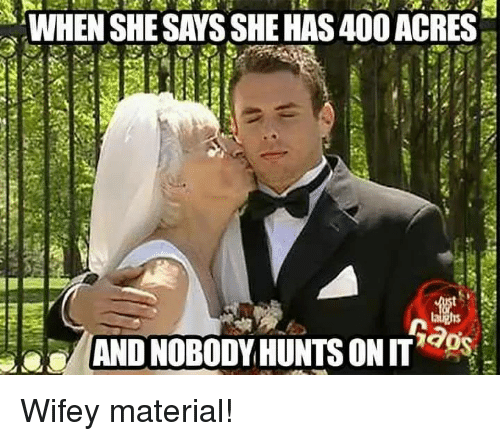when-she-says-she-has-400-acres-and-nobody-hunts-32189378.png
